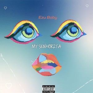 My Senhorita (Explicit)