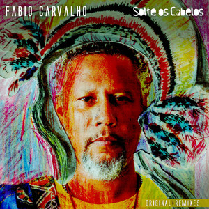 Solte os Cabelos (Acid Remix)