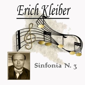 Erich Kleiber, Sinfonia N. 3