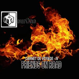 Friends on Road (Carnet de Voyage IV)