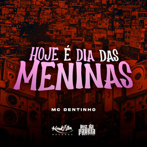 Hoje é Dia Das Meninas (Explicit)