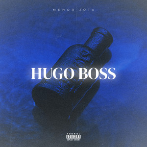 HUGO BOSS (Explicit)