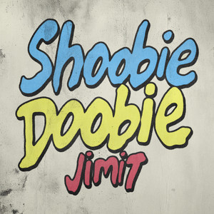 Shoobie Doobie