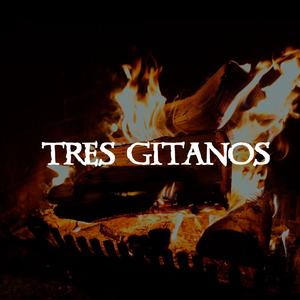 Tres gitanos (feat. José Carlos Escobar)