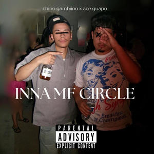 INNA MF CIRCLE (feat. Ace Guapo) (Explicit)