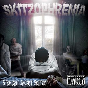 Skitzophrenia (Explicit)