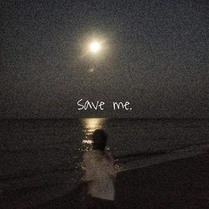 save me. (Explicit)