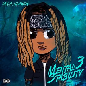 Mental Stability 3 (Explicit)