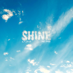 Shine