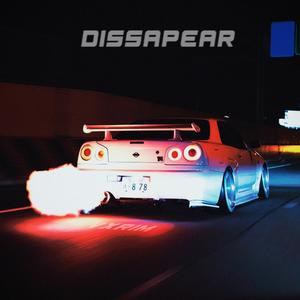 Dissapear (Explicit)