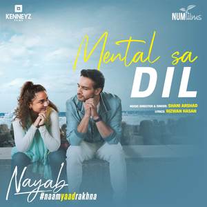 Mental Sa Dil