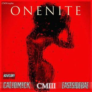 ONE NITE (feat. EASTSIDEBAE) (Explicit)