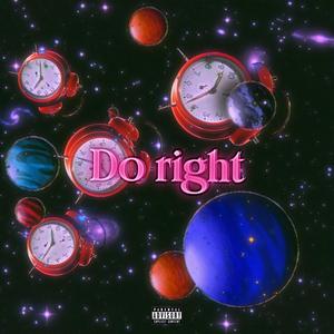 Do Right (Explicit)