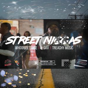 Street Nixxas (feat. H-Sav & Treachy Music) [Explicit]