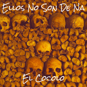 Ellos No Son De Na (Explicit)