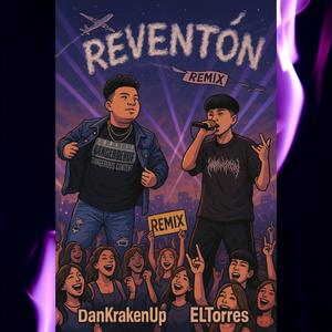 Reventón (feat. El T0rres) (Remix)