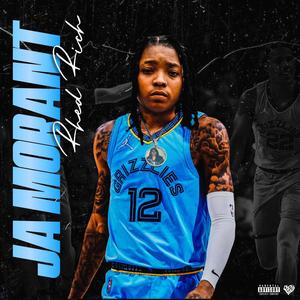 Ja Morant (Freestyle) (Explicit)