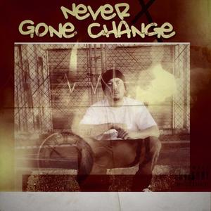 never change (Explicit)