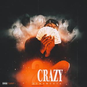 2 CRAZY (Explicit)