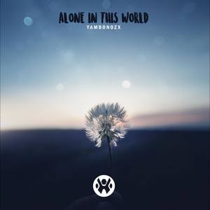 Alone In This World