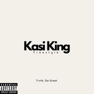 Kasi King Freestyle (Explicit)