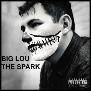 The Spark (Explicit)