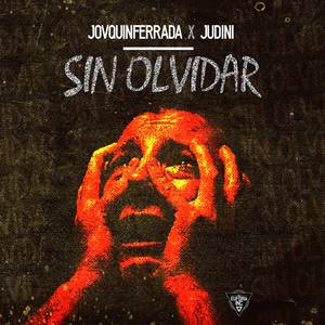 Sin olvidar (feat. Judini)
