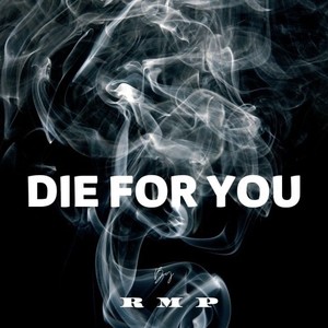 Die for You