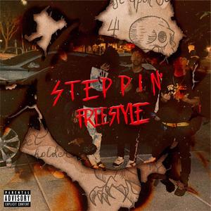 STEPPIN' FREESTYLE (feat. Coreymacc) (Explicit)