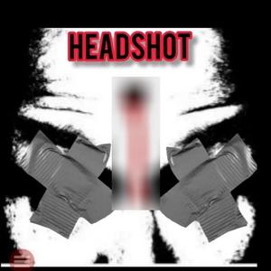 Headshot (Explicit)