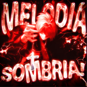 MELODIA SOMBRIA! (Super Slowed)