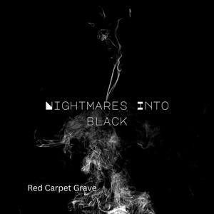 Nightmares Into Black