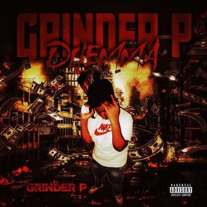 Grinder P Dilemma (Explicit)