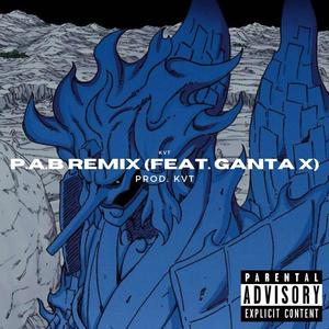 P.A.B (Remix|Explicit)