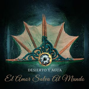 El Amor Salva al Mundo