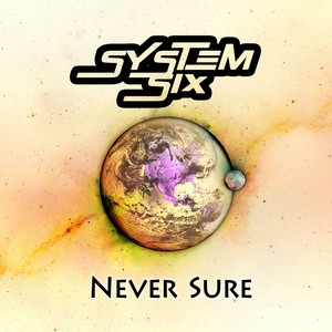 Never Sure (Original Mix)