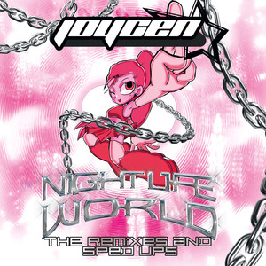 Nightlife World (The Remixes and Sped Ups Version)