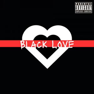 BLACK LOVE (Demo Version) [Explicit]