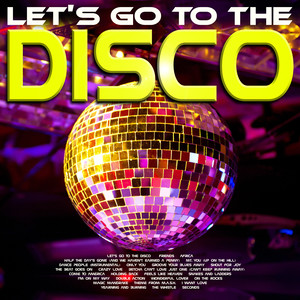 Let's Go To The Disco