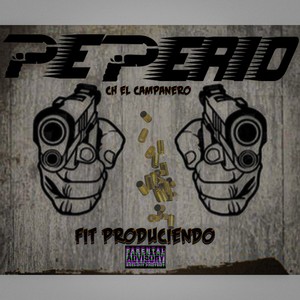 PEPERÍO (Explicit)