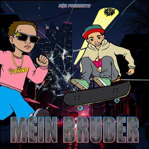 MEIN BRUDER (feat. FINNO) (Explicit)
