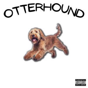 OTTERHOUND (Explicit)