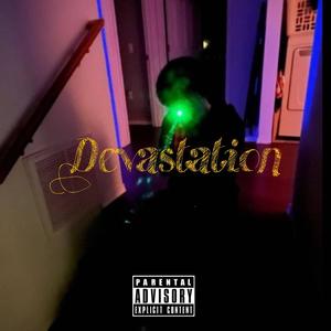 Devastation (Explicit)