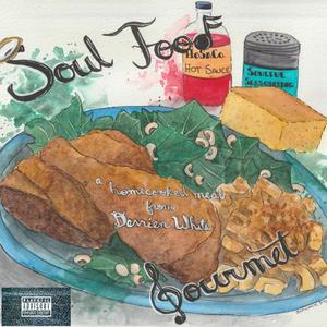 Soul Food Gourmet (Explicit)