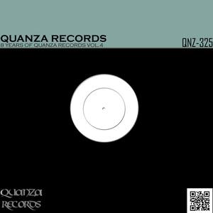 8 Years Of Quanza Records Vol.4