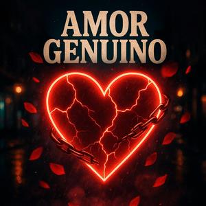 Amor Genuino (Explicit)