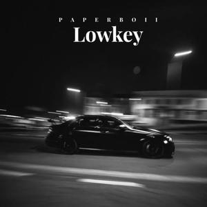 Lowkey (Explicit)