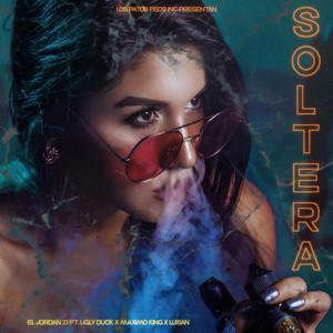 Soltera (Explicit)