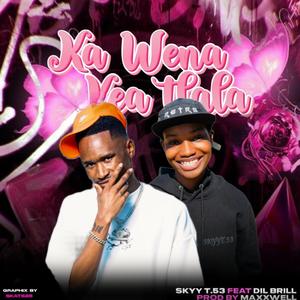 Ka wena kea tlala (feat. DIL Brill)