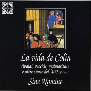 La vida de Colin - Ribaldi, vecchie, malmaritate e altre storie del '400